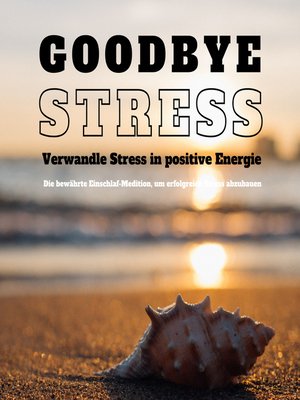 cover image of Goodbye Stress